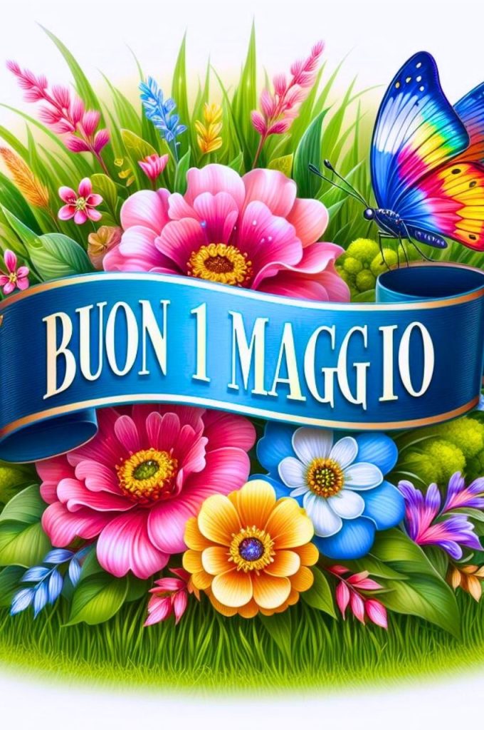 Buon 1 Maggio Festa Dei Lavoratori