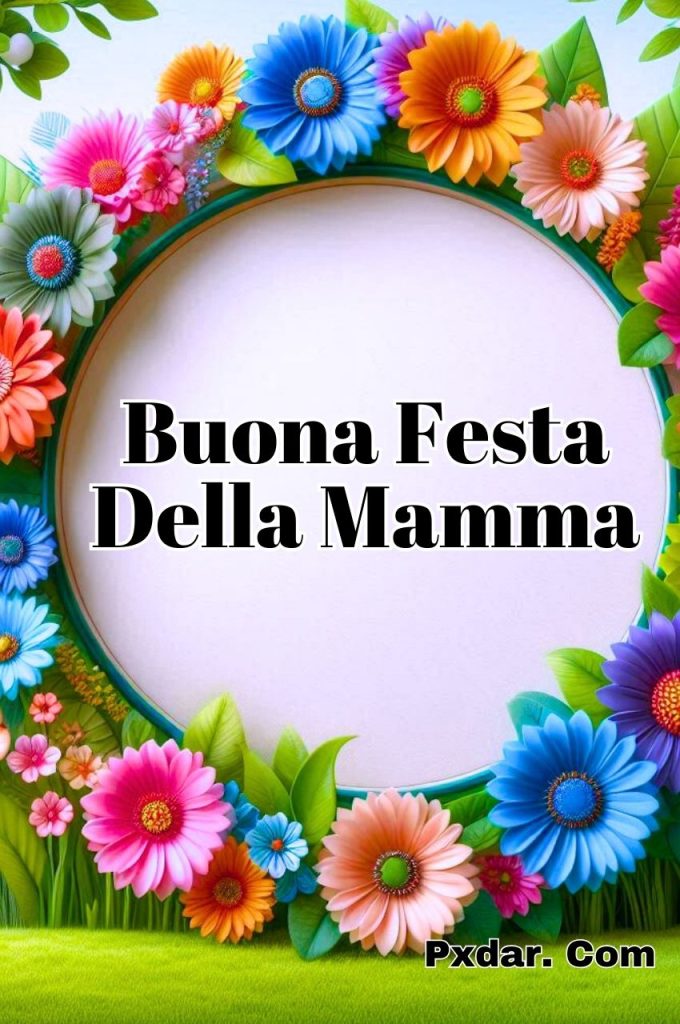 Buona Domenica Buongiorno Buona Festa Della Mamma