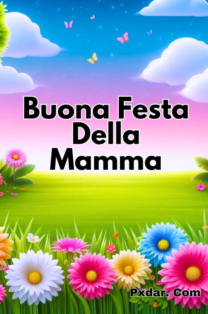 Buona Festa Della Mamma 2024