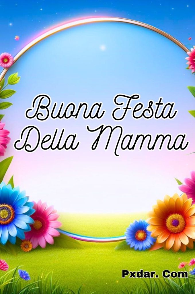 Buona Festa Della Mamma Immagini