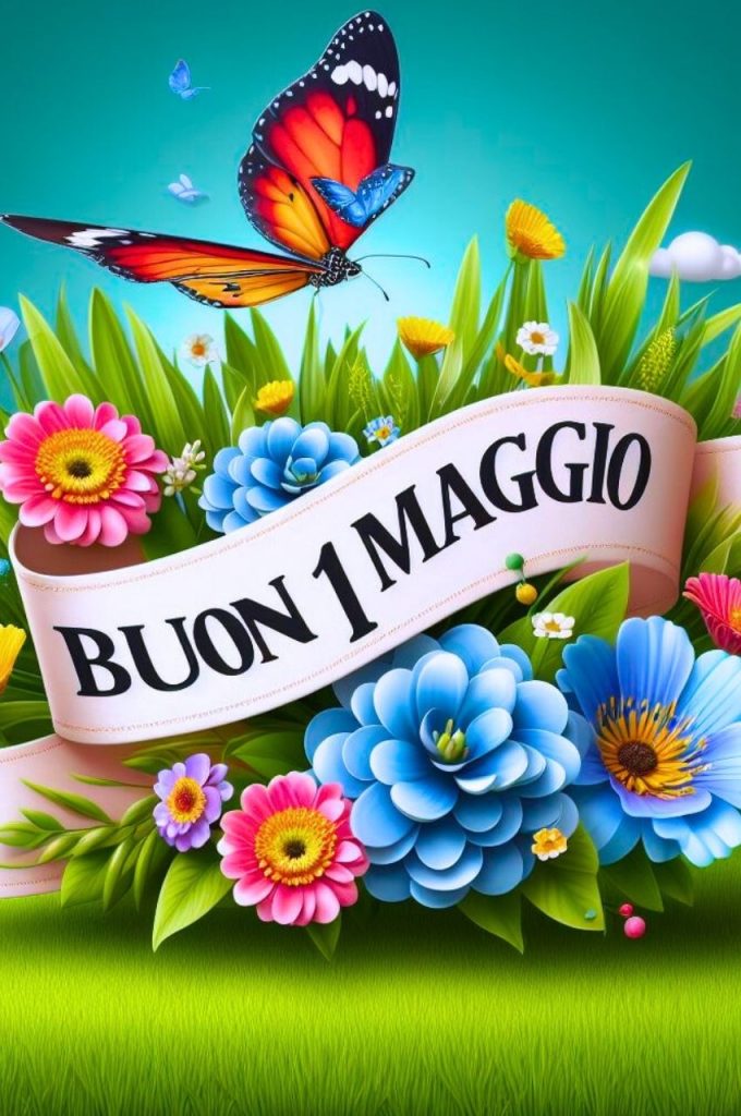 Buongiorno 1 Maggio 2024 Immagini