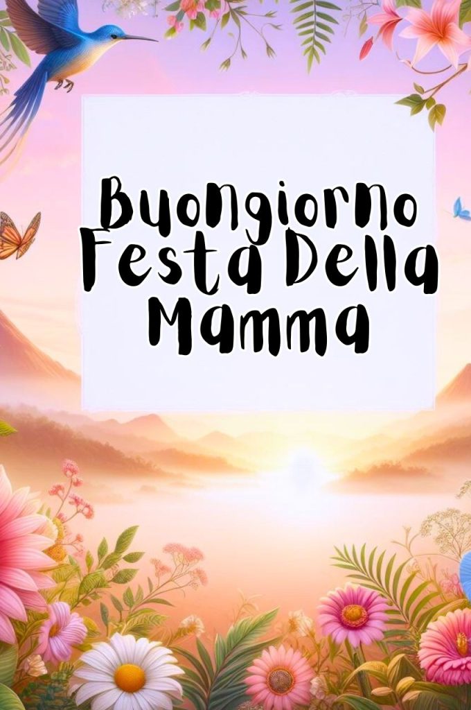 Buongiorno Auguri Festa Della Mamma