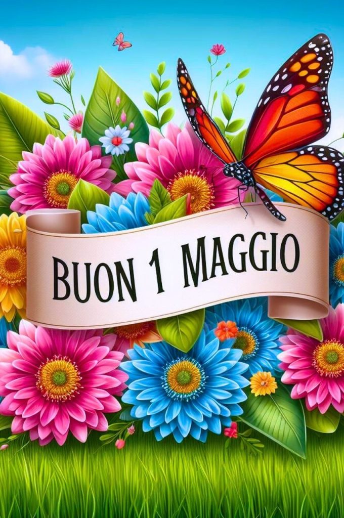 Buongiorno Buon 1 Maggio 2024 Immagini Nuove