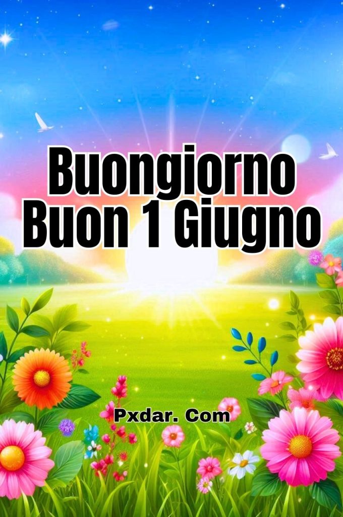 Buongiorno Buon 24 Giugno