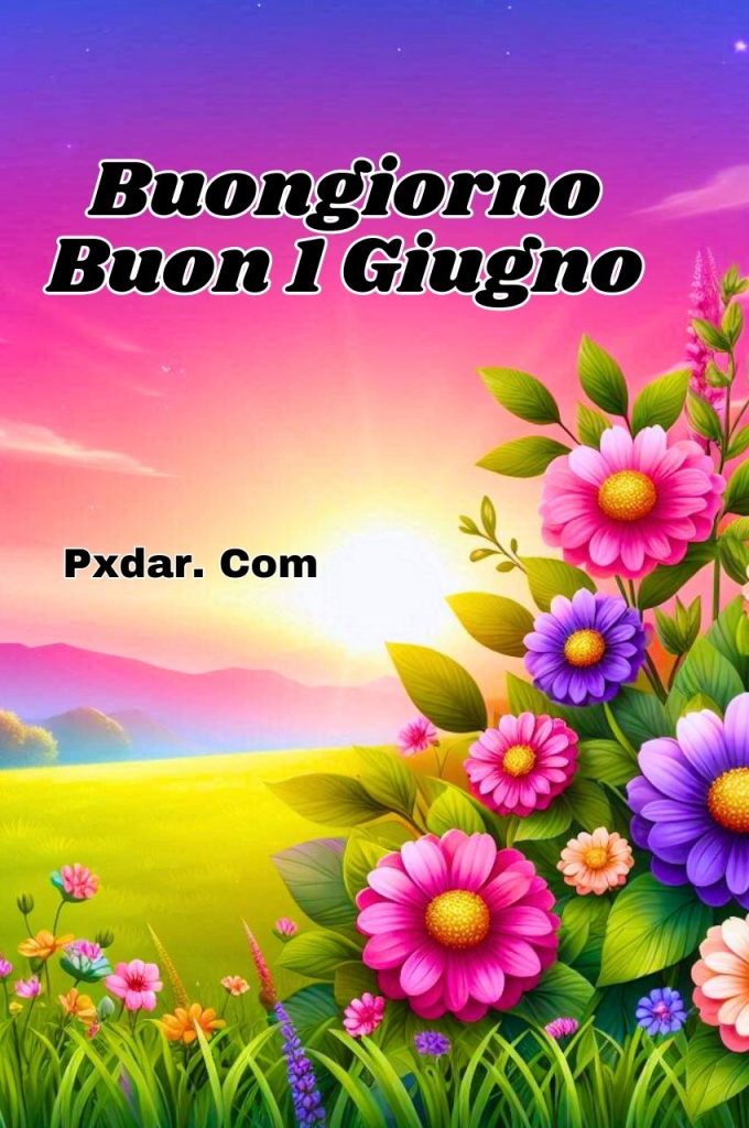 Buongiorno Buon Venerdì 21 Giugno 2024