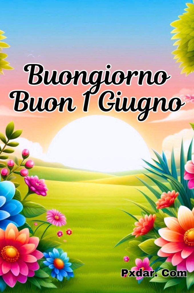 Buongiorno Buon Venerdì 28 Giugno