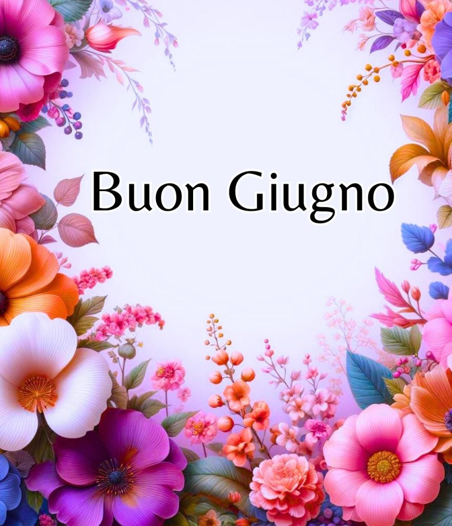 Buongiorno Buon Sabato 1 Giugno 2024