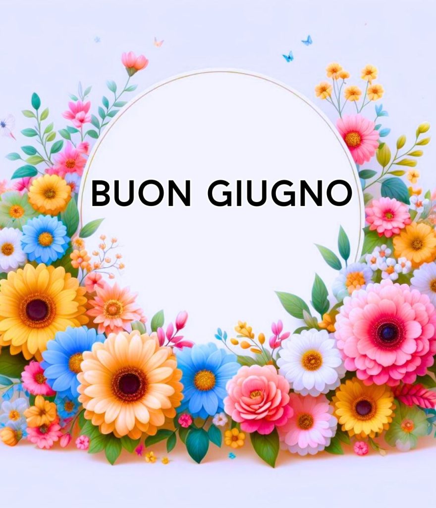 Buongiorno Buon Sabato 1 Giugno