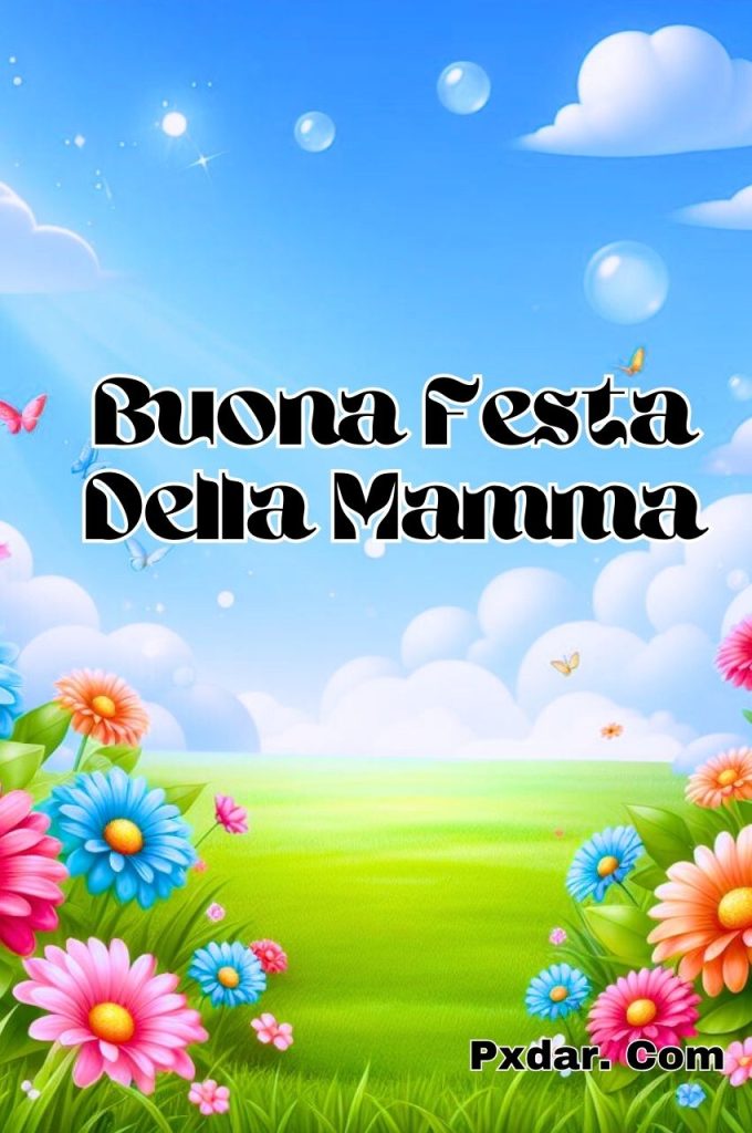 Buongiorno Buona Domenica Festa Della Mamma