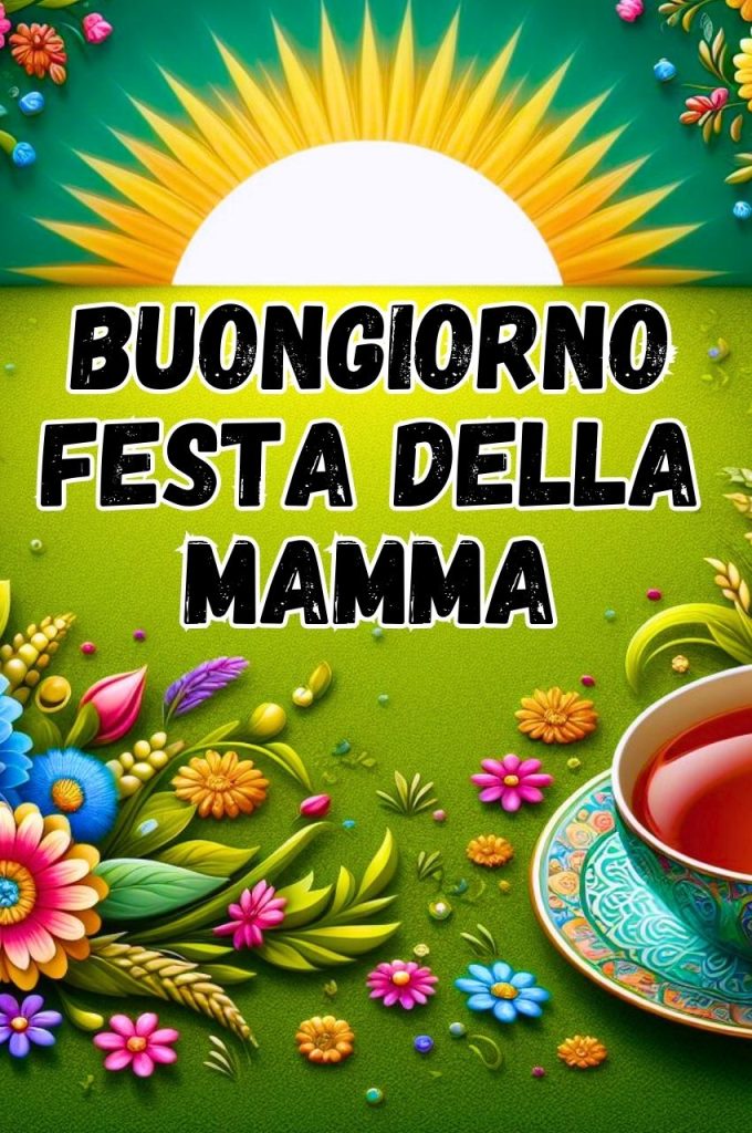 Buongiorno Festa Della Mamma Immagini