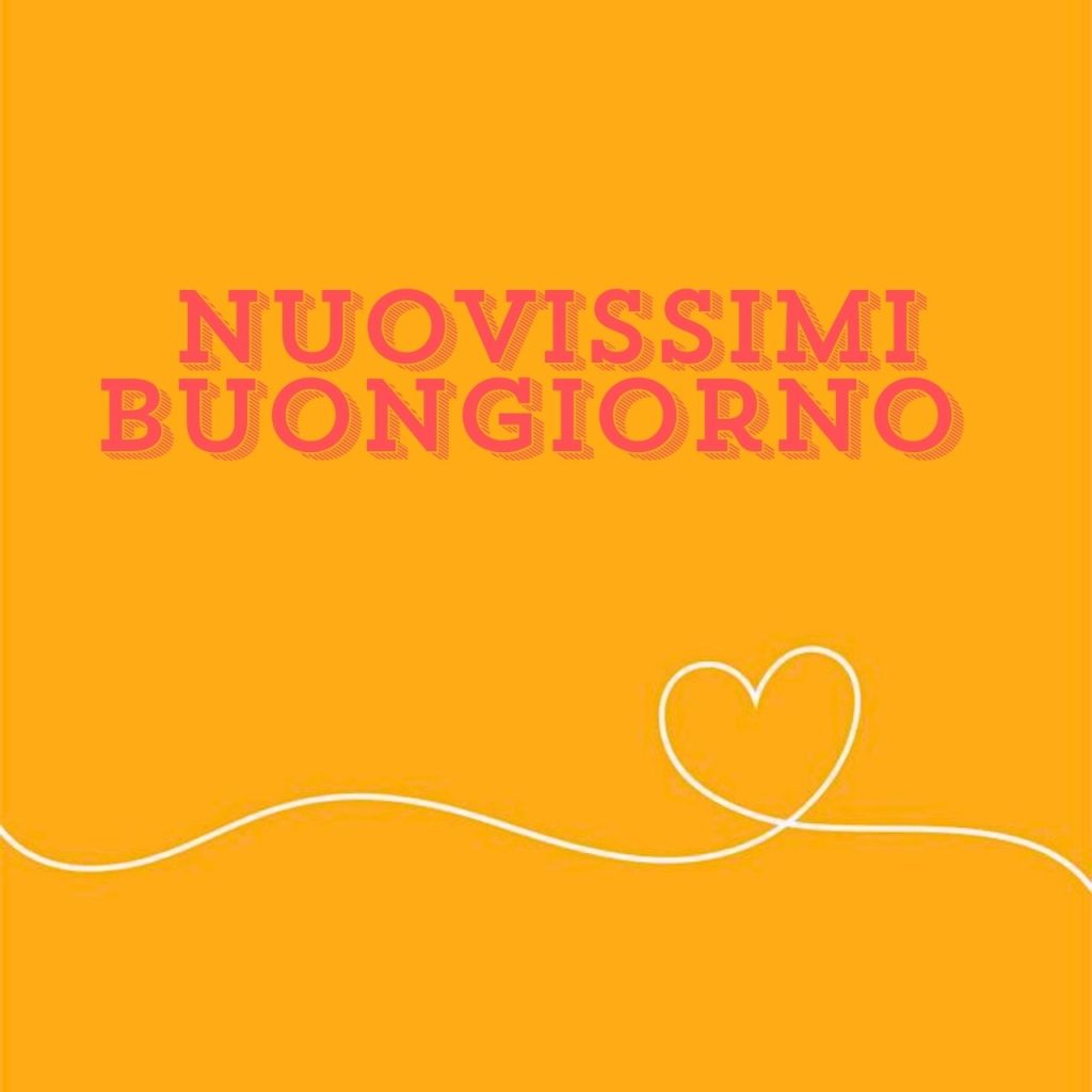 Buongiorno Nuovissimi 2024 Immagini Gratis