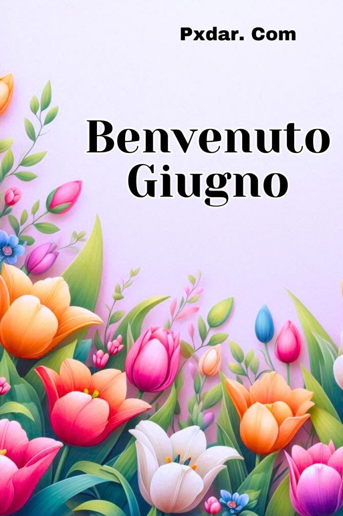 Giugno Benvenuto