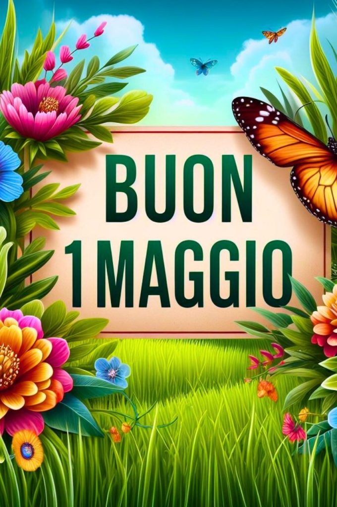 Immagini Buongiorno 1 Maggio 2024