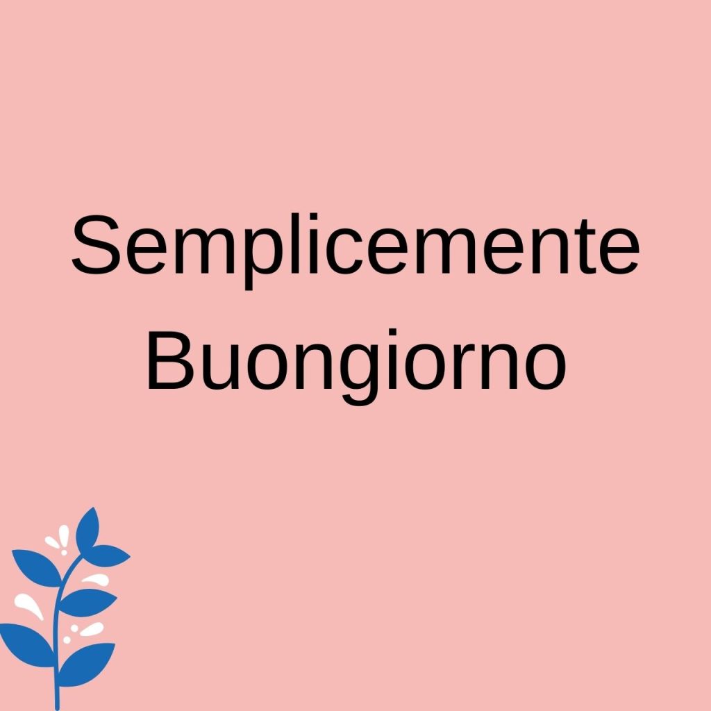 Immagini Buongiorno Nuove