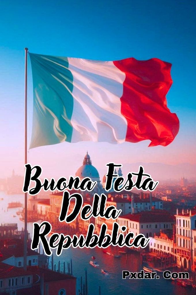 Immagini Di Buona Festa Della Repubblica