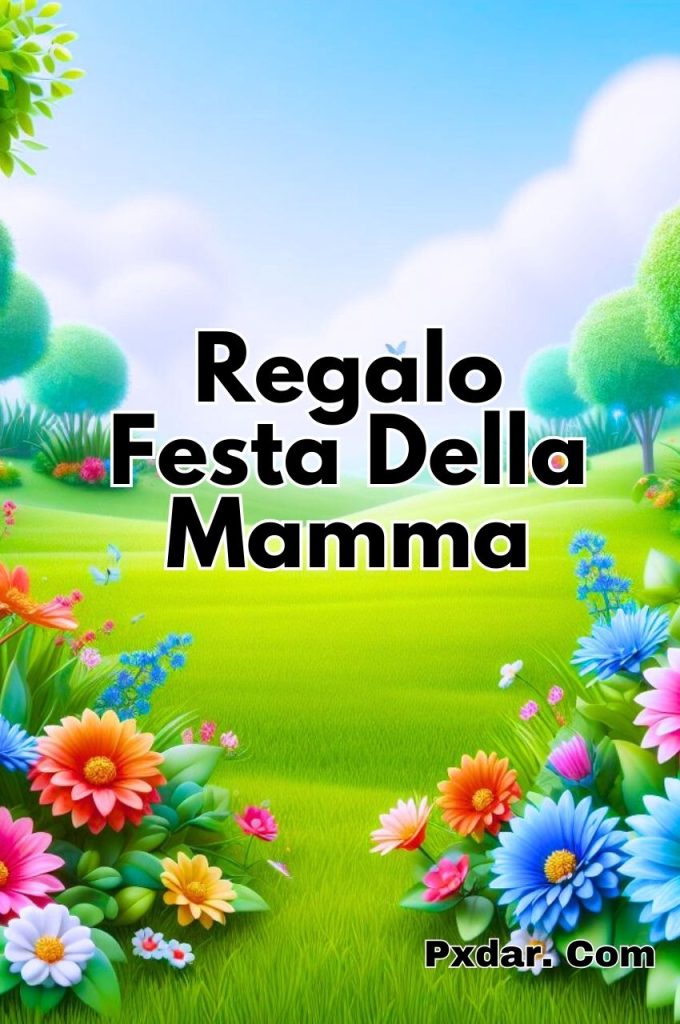 Regali Per Festa Della Mamma