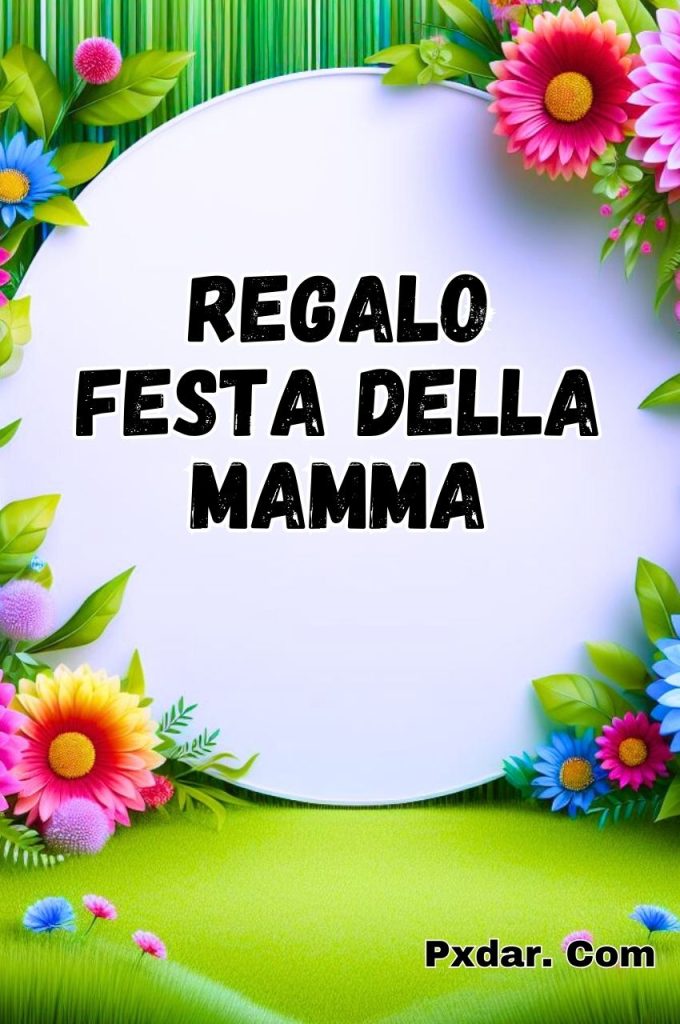 Regali Per La Festa Della Mammà