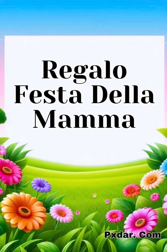 Regalo.festa Della.mamma