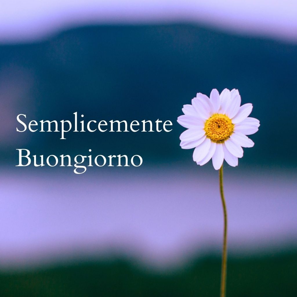 Semplicemente Buongiorno Immagini Nuove Gratis Per Whatsapp