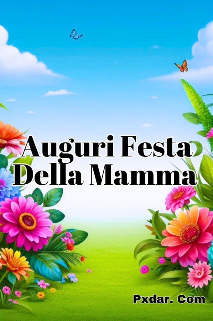 Tanti Auguri Per La Festa Della Mamma