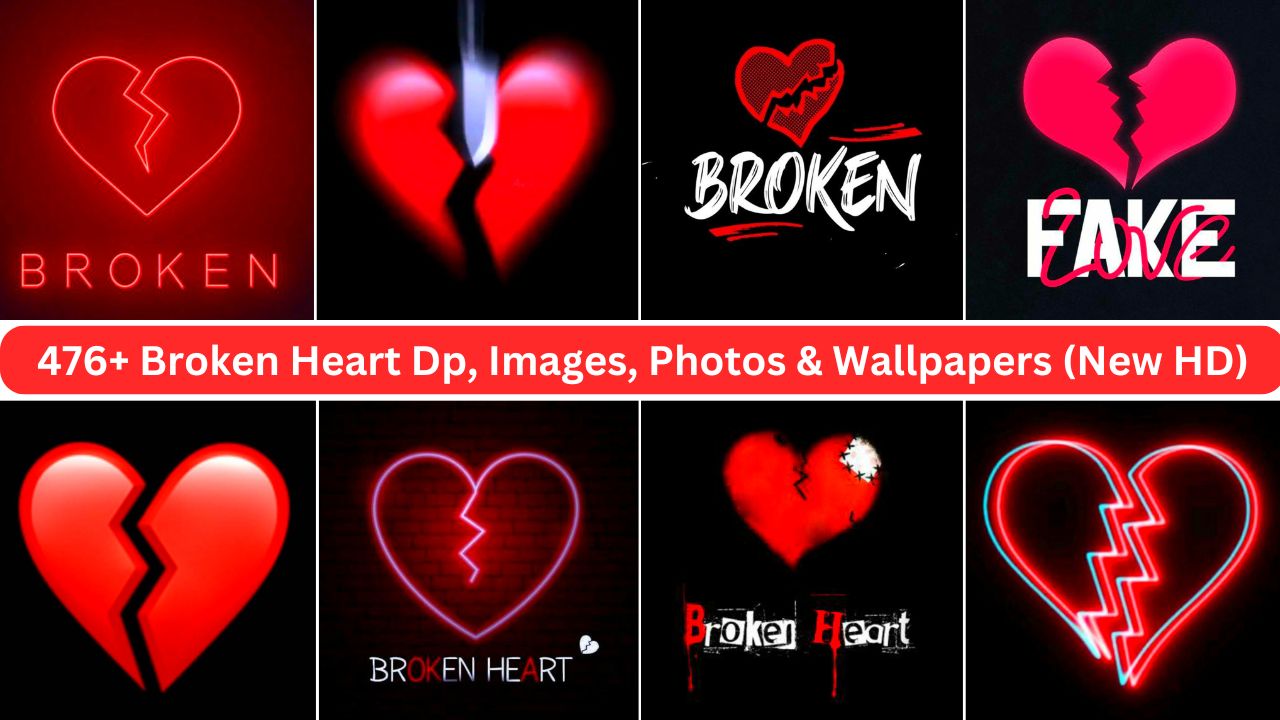 476+ Broken Heart Dp, Images, Photos & Wallpapers (new Hd 2024)