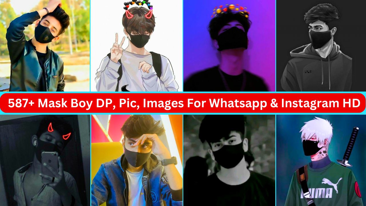 587+ Mask Boy Dp, Pic, Images For Whatsapp & Instagram (hd 2024)