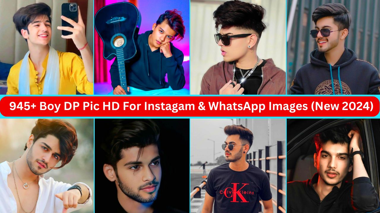 945+ Boy Dp Pic Hd For Instagam & Whatsapp Images (new 2024)