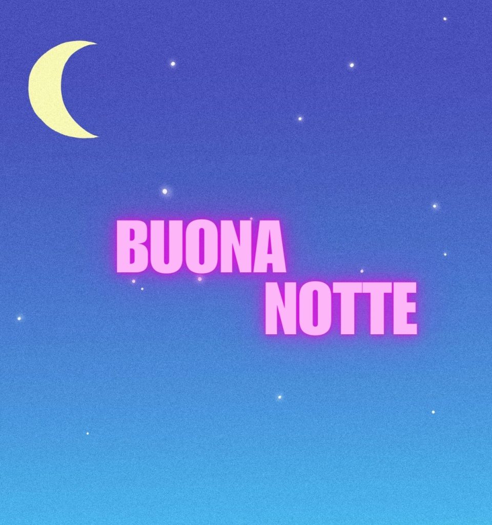 Nuovissimo Buonanotte Immagini Recenti Gratis Per Whatsapp 2024